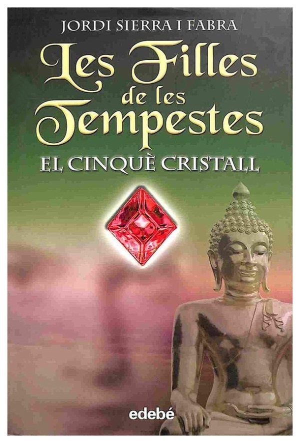 Les Filles de les Tempestes : el cinquè cristall | Jordi Sierra i Fabra | libro nuevo | de saldo