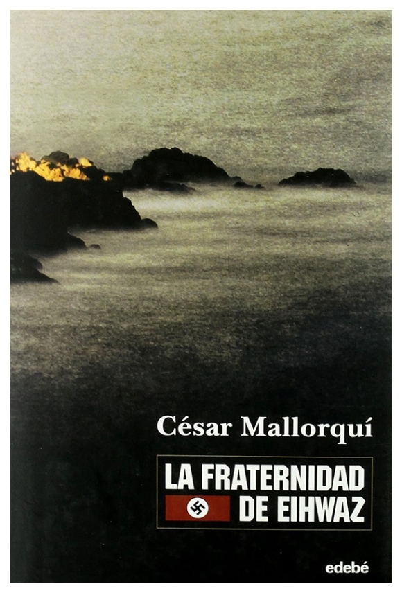 La fraternidad de Eihwaz | César Mallorquí | livre neuf | solde