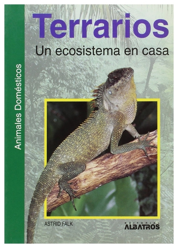 Terrarios : un ecosistema en casa | Astrid Falk | livre neuf | solde