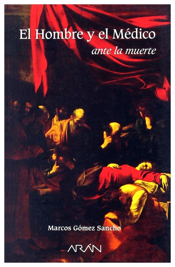 El hombre y el Médico ante la muerte | Marcos Gómez Sancho | book new | sale