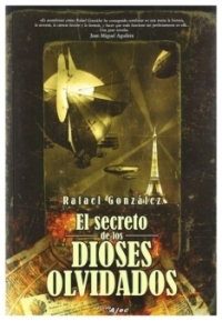 El secreto de los Dioses olvidados | Rafael González | llibre nou | de saldo
