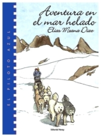 Aventura en el mar helado | Elías Meana Díaz | livre neuf | solde Aventura en el mar helado | Elías Meana Díaz | livre neuf | solde
