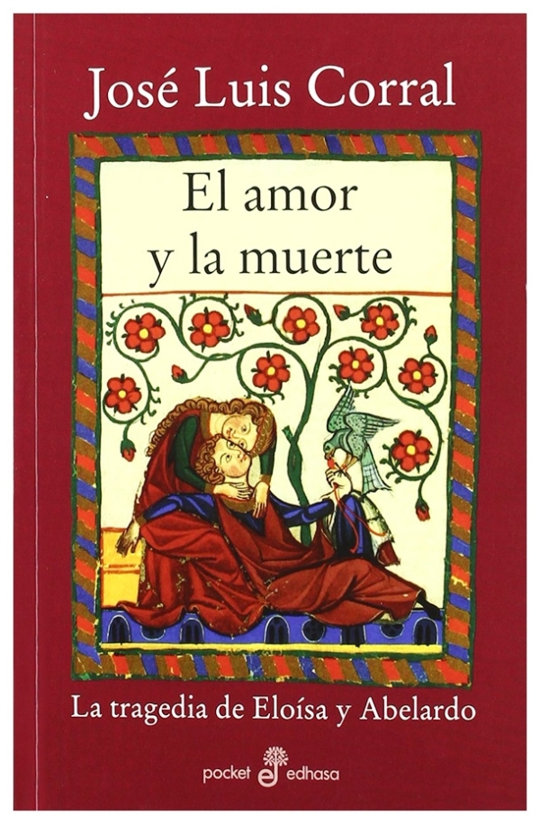 El amor y la muerte | José Luis Corral | libro nuevo | de saldo