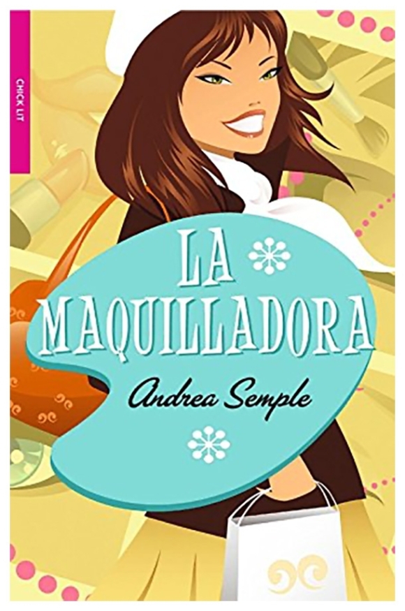 La maquilladora | Andrea Semple | livre neuf | solde