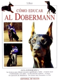 Cómo educar al Dobermann | Valeria Rossi | book new | sale Cómo educar al Dobermann | Valeria Rossi | book new | sale