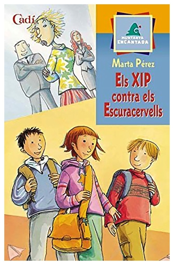 Els XIP contra els Escuracervells | Marta Pérez | llibre nou | de saldo