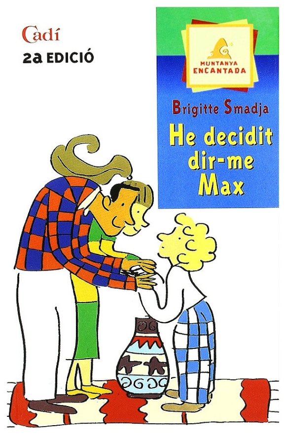 He decidit dir-me Max | Brigitte Smadja | libro nuevo | de saldo