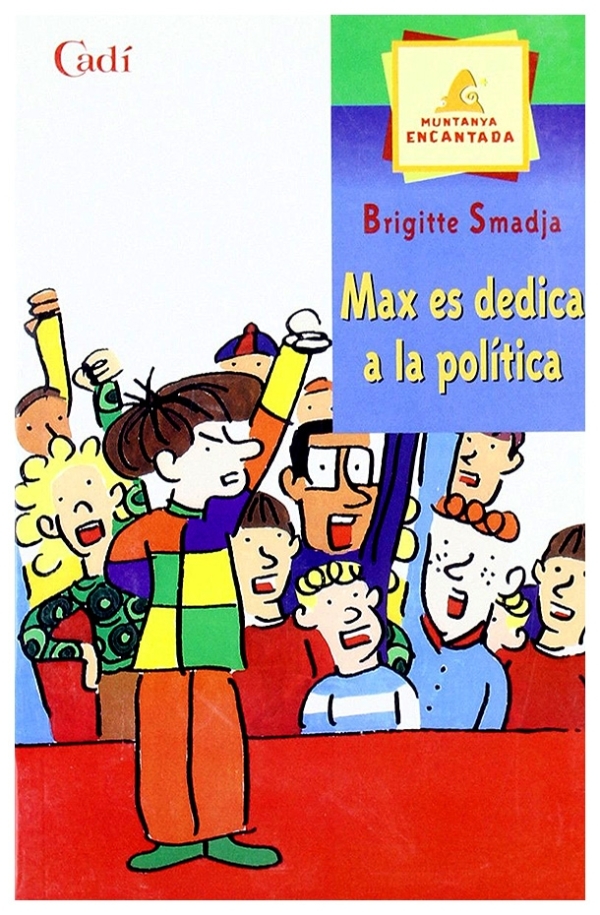 Max es dedica a la política | Brigitte Smadja | libro nuevo | de saldo