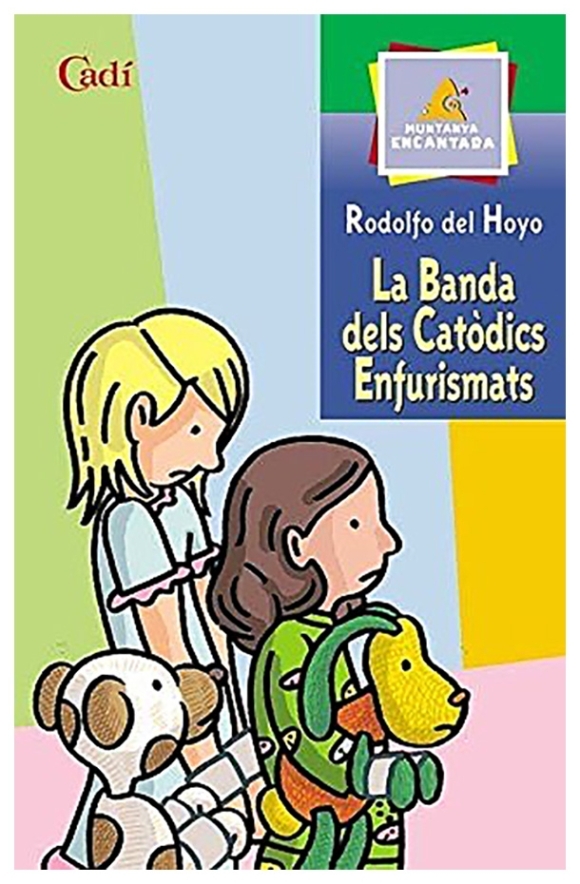 La banda dels catòdics enfurismats | Rodolfo del Hoyo | book new | sale