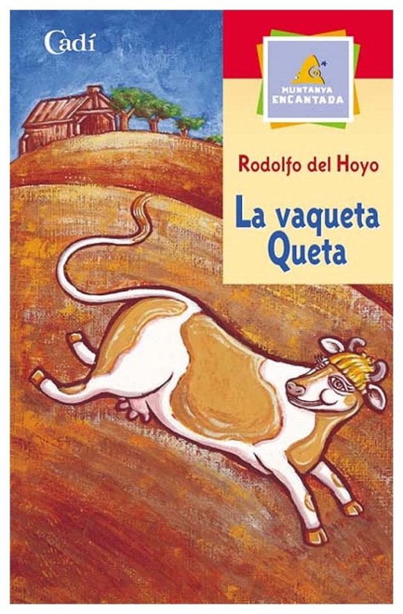 La vaqueta Queta | Rodolfo del Hoyo | libro nuevo | de saldo La vaqueta Queta | Rodolfo del Hoyo | libro nuevo | de saldo