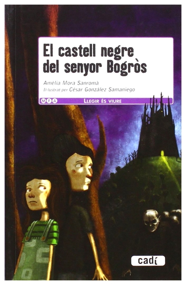 El castell negre del senyor Bogròs | Amèlia Mora Sanromà | livre neuf | solde