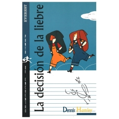 La decisión de la liebre |....