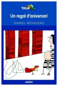 Un regal d'aniversari | Daniel Nesquens | llibre nou | de saldo Un regal d'aniversari | Daniel Nesquens | llibre nou | de saldo