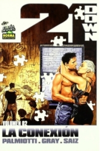 22 Down : la conexión vol.2 | Palmiotti / Gray / Saiz | libro nuevo | de saldo