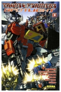 Transformers : spotlight 3 | Furman / Santalucía / Milne / Matere / Guidi | livre neuf | solde